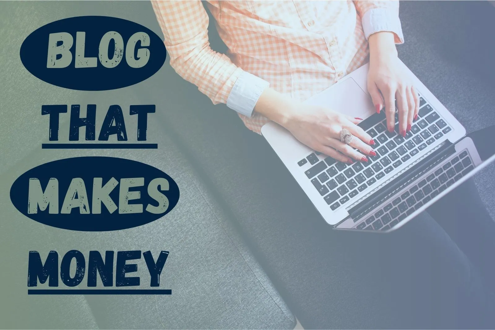 blog that makes money